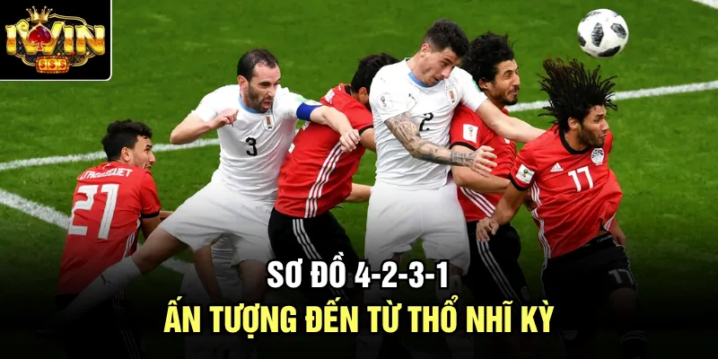 Sơ đồ 4-2-3-1 ấn tượng đến từ Thổ Nhĩ Kỳ